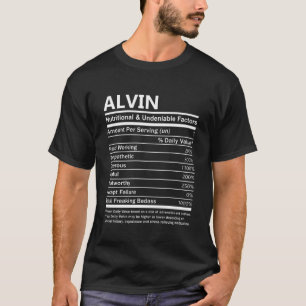 Alvin Name T Shirt - Alvin Nutritional And Undenia
