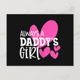 Always a Daddy's Girl Shirt Daughter Girls Women Enclosure Card