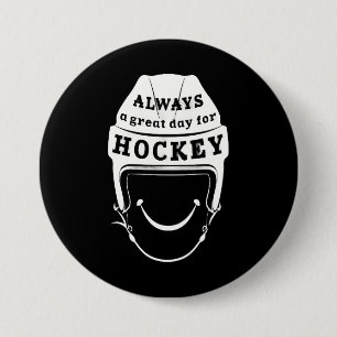 Always a Great Day for Hockey Button