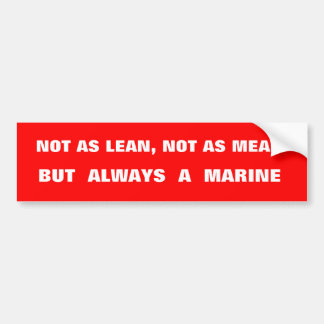 Always A MARINE  Bumper Sticker