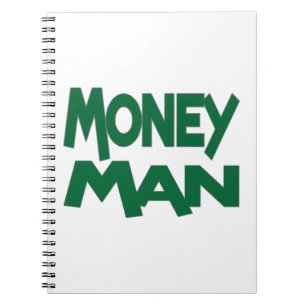 Always A Money Man Notebook