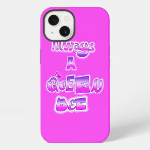 Always a queen bee hot pink iPhone 13 case