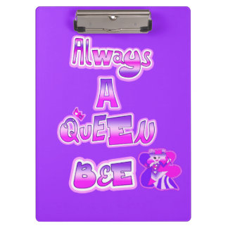 Always a queen bee purple clipboard