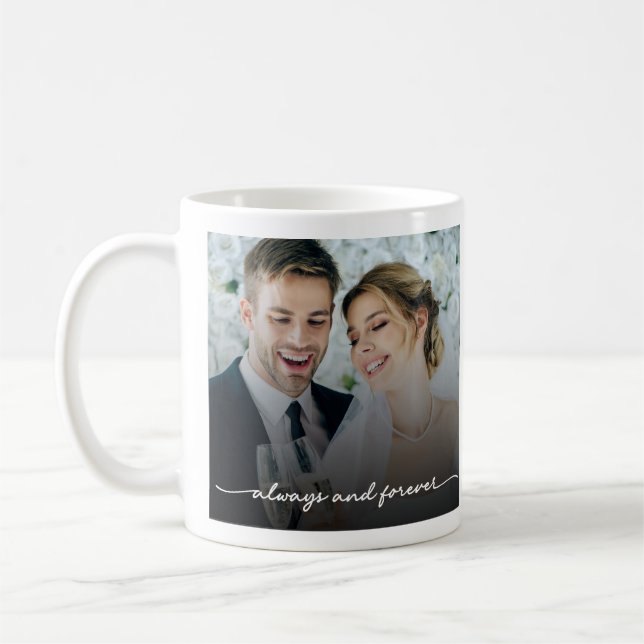 Always and Forever Custom Wedding Photo Mug (Left)