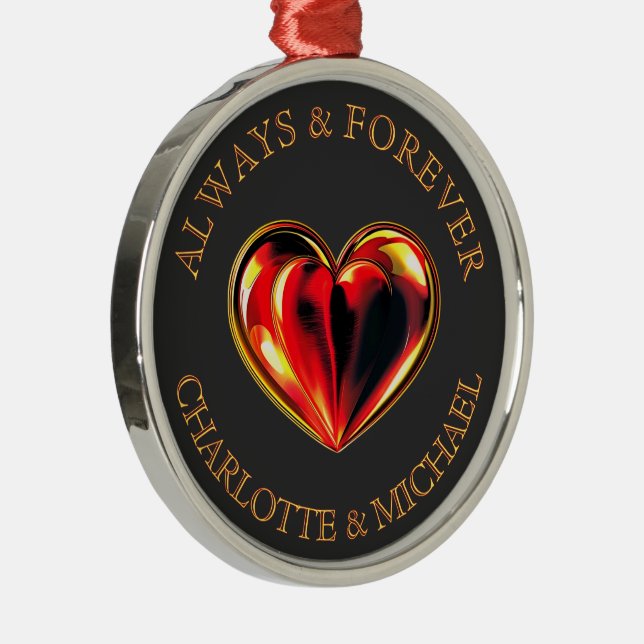Always And Forever Love Heart Soulmate Name Metal Ornament (Right)