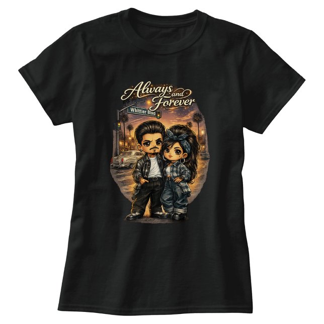 Always and Forever  T-Shirt (Always and Forever T-Shirt)