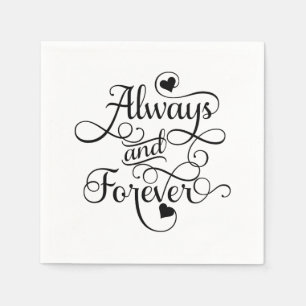Always and Forever, Wedding or Valentine's Day Napkin