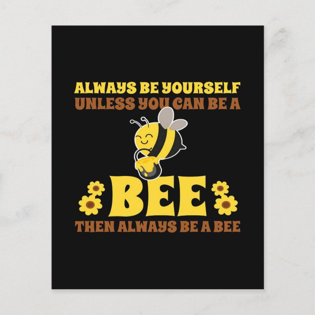 Always Be A Bee Gift| Cute Bee For Mothers Day  Flyer (Front)