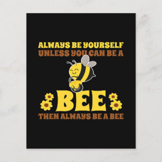 Always Be A Bee Gift| Cute Bee For Mothers Day  Flyer