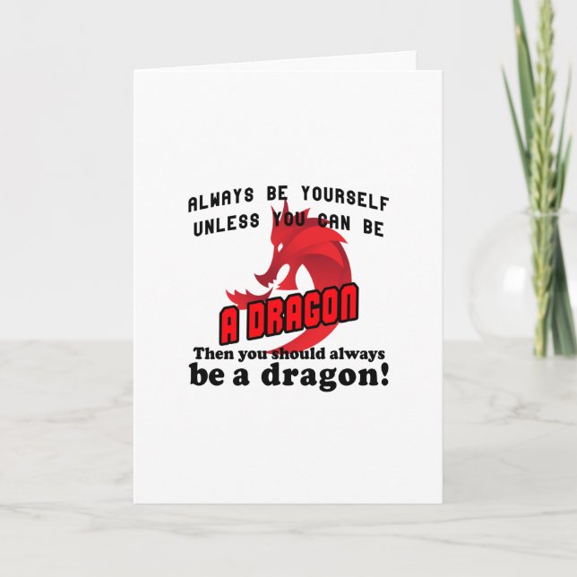 Always be a Dragon Card (Front)