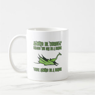 Always Be A Dragon Coffee Mug