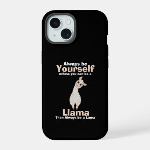 Always Be a Llama Animal Lover iPhone 15 Case