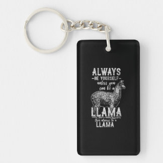Always Be A Llama Key Ring