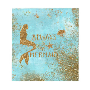 Always be a mermaid- gold glitter mermaid vision notepad