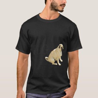 Always Be a Pug T-Shirt