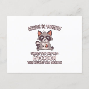 Always Be A Racoon Announcement Postcard