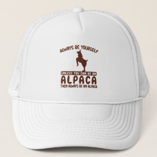 Always be an Alpaca Trucker Hat