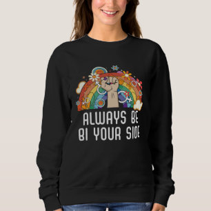 Always Be Bi Your Side Bisexual Rainbow Pride LGBT Sweatshirt