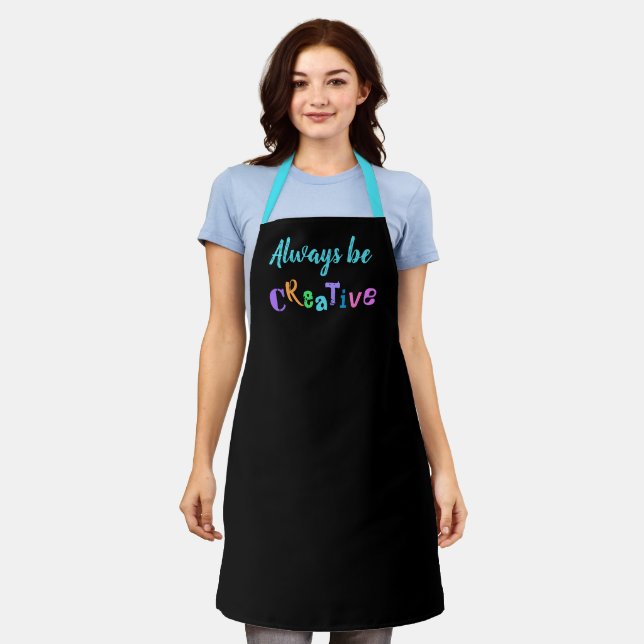 Always Be Creative Fun Black Apron (Worn)