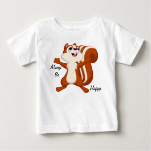 Always be Happy Baby T-Shirt