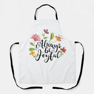 Always Be Joyful - 1 Thessalonians 5:16-18 Apron