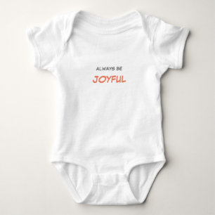 Always Be Joyful Red text Happy child Quote Baby Bodysuit