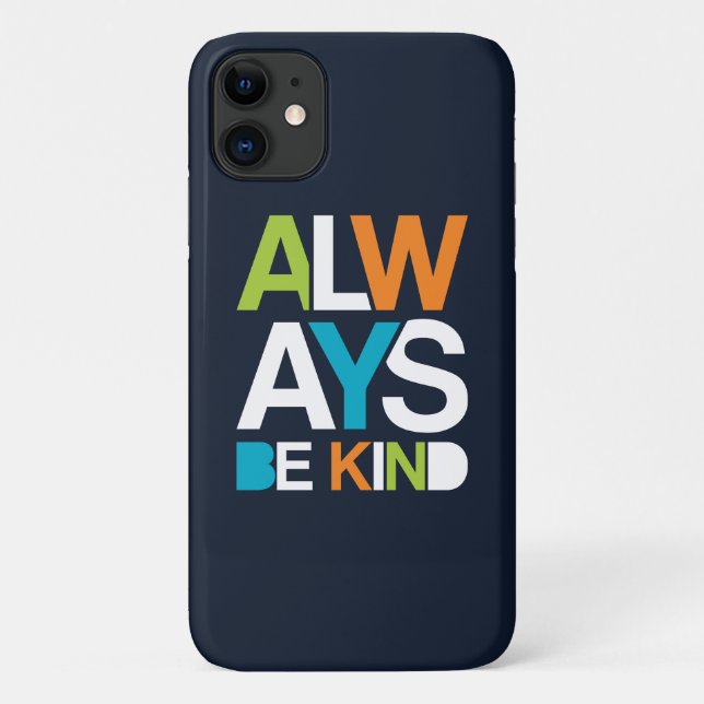 Always Be Kind Case-Mate iPhone Case (Back)