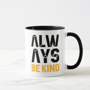 Always Be Kind Mug