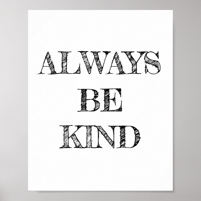 Always Be Kind Poster (Front)