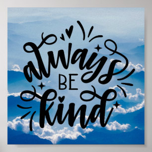 Always Be Kind Poster
