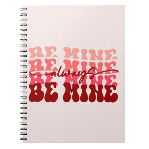 Always Be Mine Notebook
