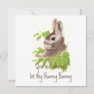 Always be my Hunny Bunny Rabbit Quote