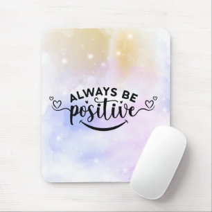 Always Be Positive Purple Yellow Mouse Pad