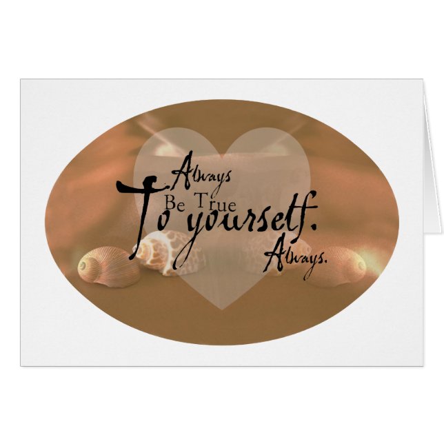Always Be True To Yourself (Front Horizontal)