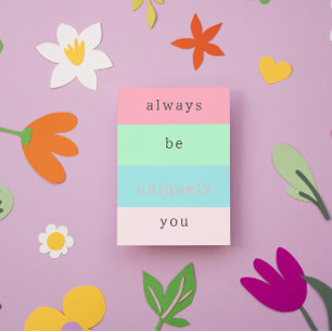 Always Be Unique  Inspirational Quote Colourful Postcard
