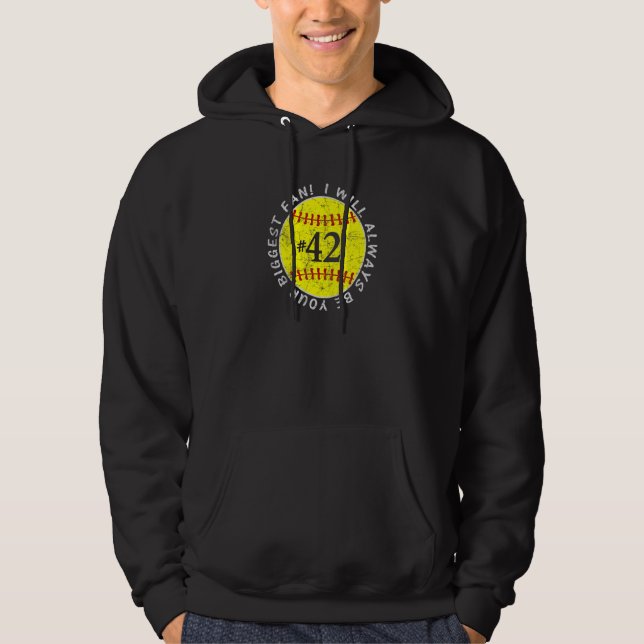 Always Be Your Biggest Fan Favourite Player Softba Hoodie (Front)