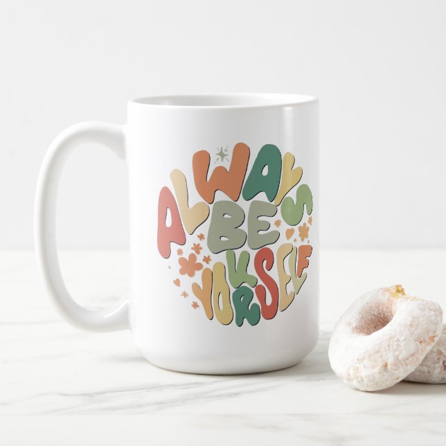 Always Be Yourself - Autumn Inspirational Mug (With Donut)