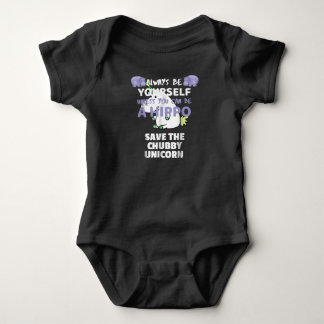Always Be Yourself Unless You Can Be A Hippo Baby Bodysuit