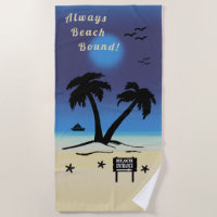 Always Beach Bound Night Time Blue Beach