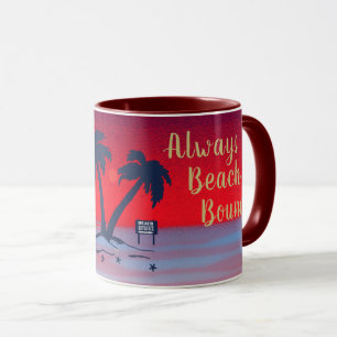 Always Beach Bound! Purple Red Mug