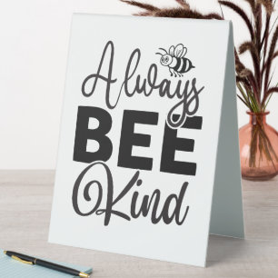 Always Bee Kind