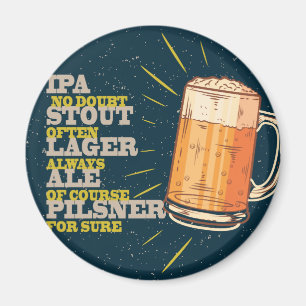Always Beer Magnet