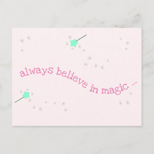 Always believe in magic - Magic Fairy Wand Postcard