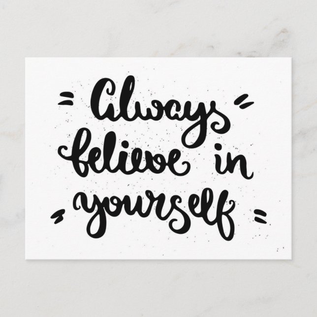 Always Believe In Yourself Postcard (Front)
