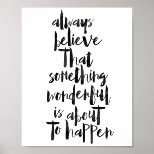 Always Believe That Something Wonderful... Poster