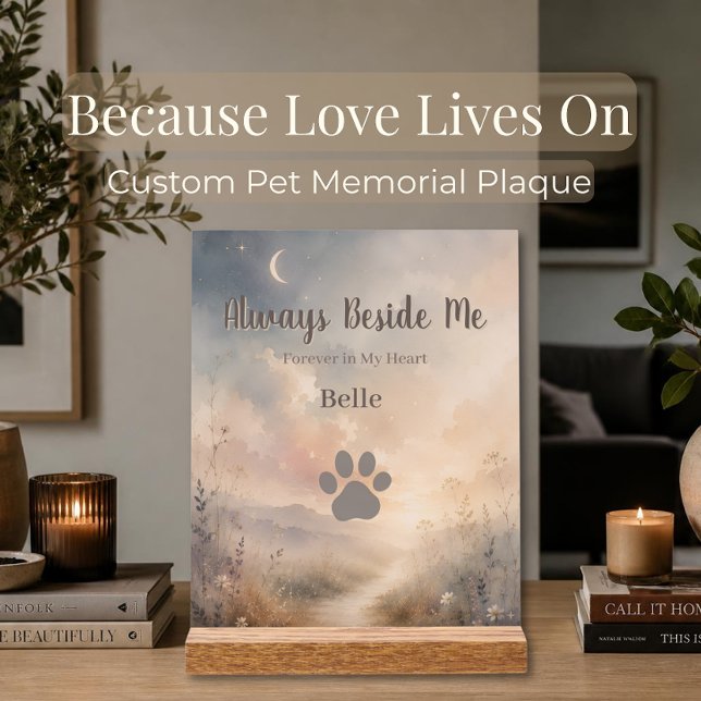 Always Beside Me | Personalised Pet Memorial Acrylic Sign (Personalized Rainbow Bridge pet memorial plaque for dogs and cats with custom name and text.)