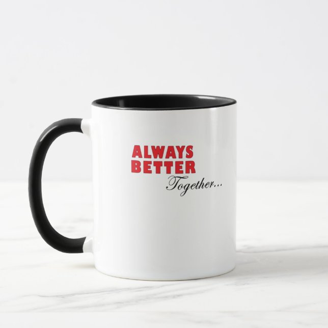 Always Better Together Minimal Aesthetic  Mug (Left)