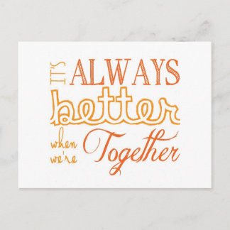 Always better together (orange) postcard