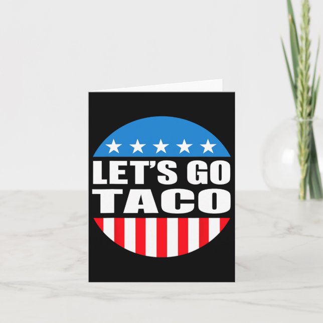 Always Chickens Out Let's Go Taco Funny Meme  Card (Front)
