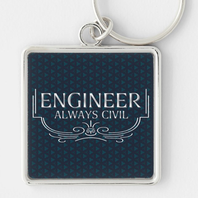 Always Civil Engineer Key Ring (Front)